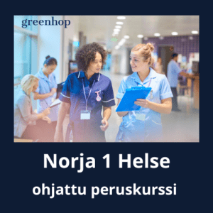 Norja 1 Helse ohjattu peruskurssi terveydenhuollon ammattilaisille